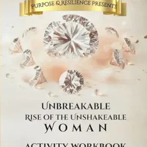 Unbreakable Rise of the Unshakeable Woman: Activity Workbook (PaperBack)